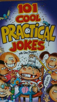 101 Cool Practical Jokes-Laugh w Your Family & Fri