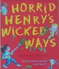 KIDS BOOK – Horrid Henry’s Wicked Ways – 10 Favori