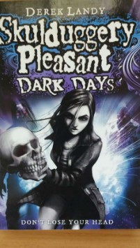 SKULDUGGERY PLEASANT DARK DAYS – Don’t Lose Your H