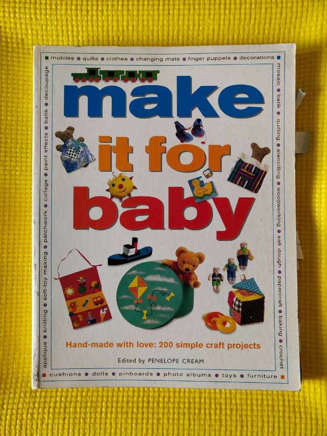 Make it for Baby – 200 Craft Projects in One Book