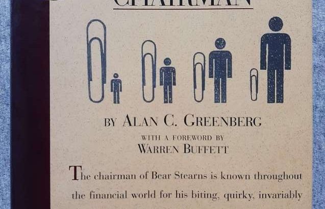 Memos From The Chairman (Bear Stearns) – Alan C Gr