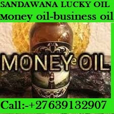 USA SANDAWANA MONEY OIL 4 MONEY +27639132907-LUCK