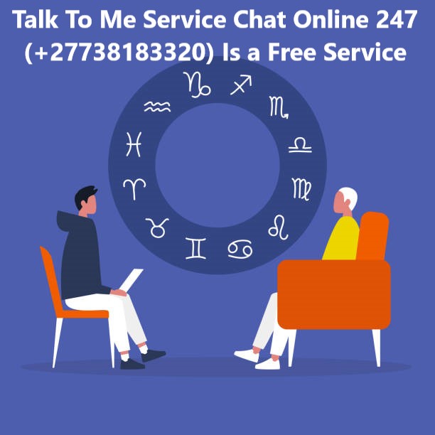 Talk To Me Service Chat Online ☦🛐⛎♌♍♎+27738183320