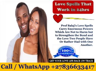 Love Spells That Work in 24 hours +27836633417