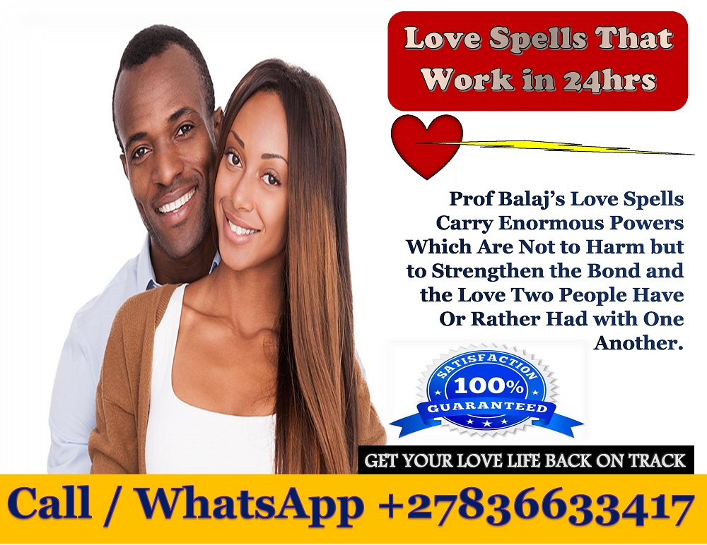 Love Spells That Work in 24 hours +27836633417