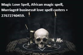 Magic Love Spell, African magic spell, Marriage#.