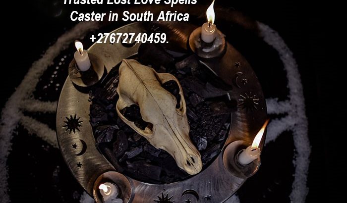 Trusted Lost Love Spells Caster in South Africa.