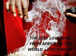 THE LOST LOVE SPELL FROM AFRICA +27672740459.