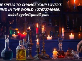 THE SPELL TO CHANGE YOUR LOVER’S MIND IN THE WORLD