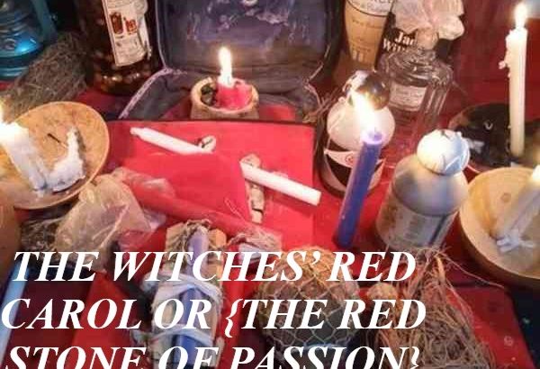 THE WITCHES’ RED CAROL FROM AFRICA +27672740459