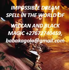 IMPOSSIBLE DREAM SPELL IN THE WORLD.