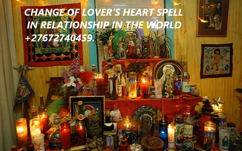 CHANGE OF LOVER’S HEART SPELL IN RELATIONSHIP.