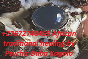 POWERFUL TRADITIONAL HEALER BABA KAGOLO.