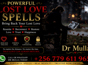 Lost Love Spells Online | Dr. Mulla +256779611965
