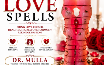 Real Love Spells by Dr. Mulla | +256 779 611 965