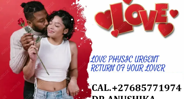 ## Love Spells By Healer Dr +27685771974