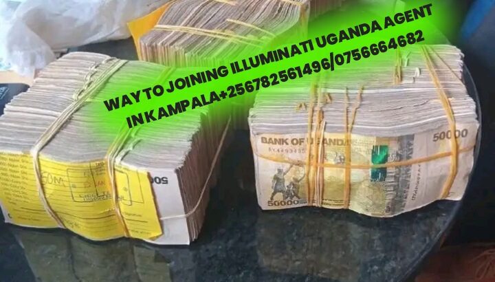 Real illuminati Uganda 0782561496,0756664682