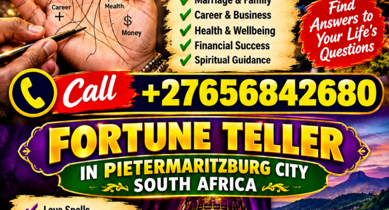 +27656842680 Fortune Teller In Pietermaritzburg